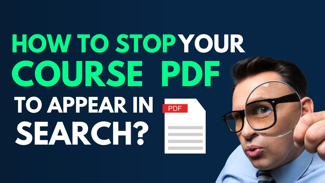 How to Stop Your Course PDF to Appear in Google Search?