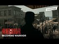 Becoming Warrior | Part 7: The Series | Cinemax
