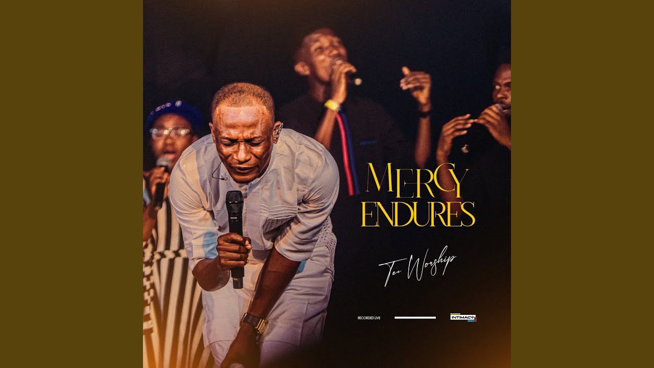 Mercy Endures (Live)