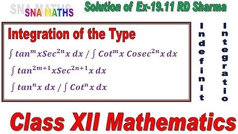 Indefinite Integration Solution of Ex- 19.11 RD Sharma