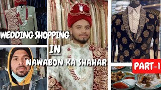 Wedding Shopping In Nawabon Ka Shahar Rampur Part-1