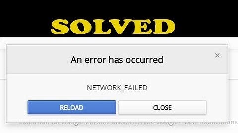 Chrome NETWORK FAILED Error unable to download extension