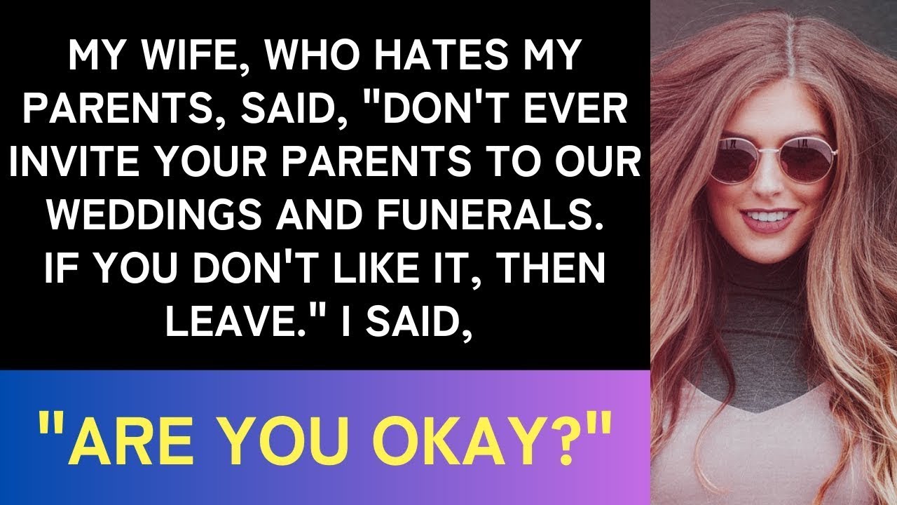 What To Do When My Wife Hates My Parents
