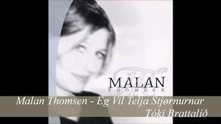 Video thumbnail of "Malan Thomsen - Eg Vil Telja Stjørnurnar"