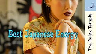 Best Japanese Energy - 4 hours - HD 1080P Traditional Music