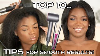 DYSON Supersonic BLOWOUT ROUTINE for SMOOTH SHINY HAIR | 10 TIPS | SILK PRESS Natural Hair