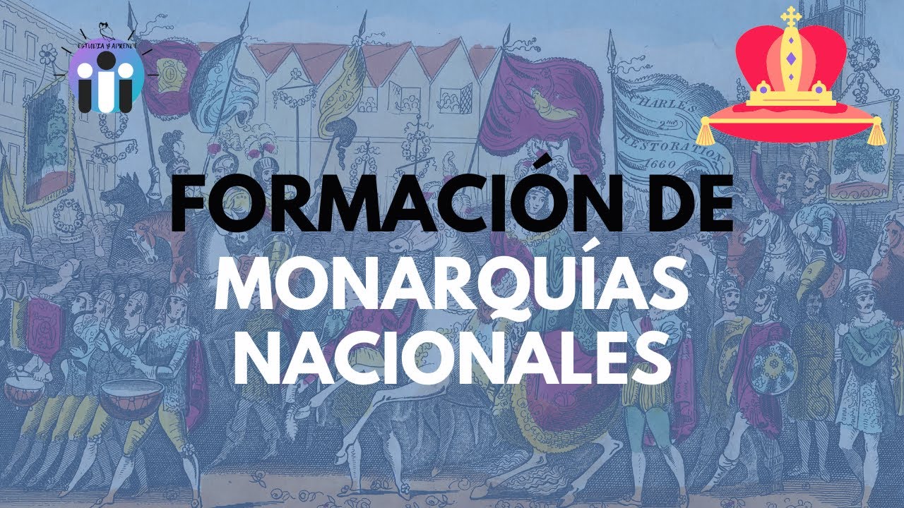 La formación de monarquías nacionales europeas YouTube La formación de monarquías nacionales europeas YouTube