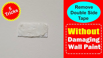 5 Ways to Remove Double Sided Tape from Wall | Without Damaging The Wall Paint