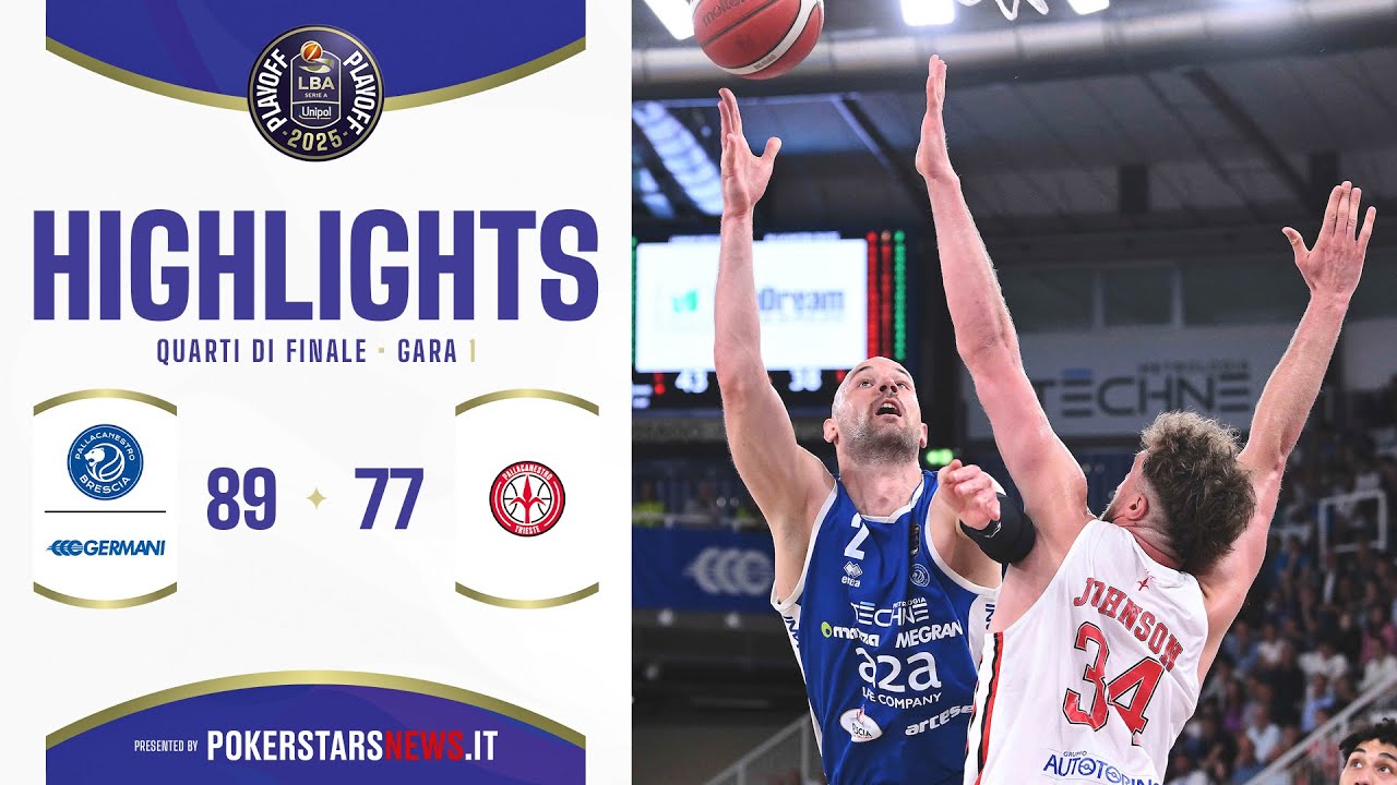 Germani Brescia - Pallacanestro Trieste | PokerstarsNews Highlights | QF | Gara-1