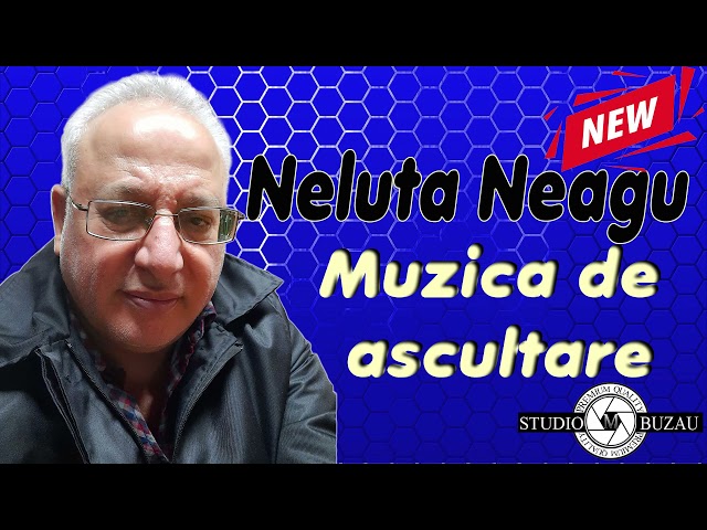 ❌ Neluta Neagu ❌ La revedere copii, eu plec si va parasesc ❌ MUZICA DE ASCULTARE ❌ class=