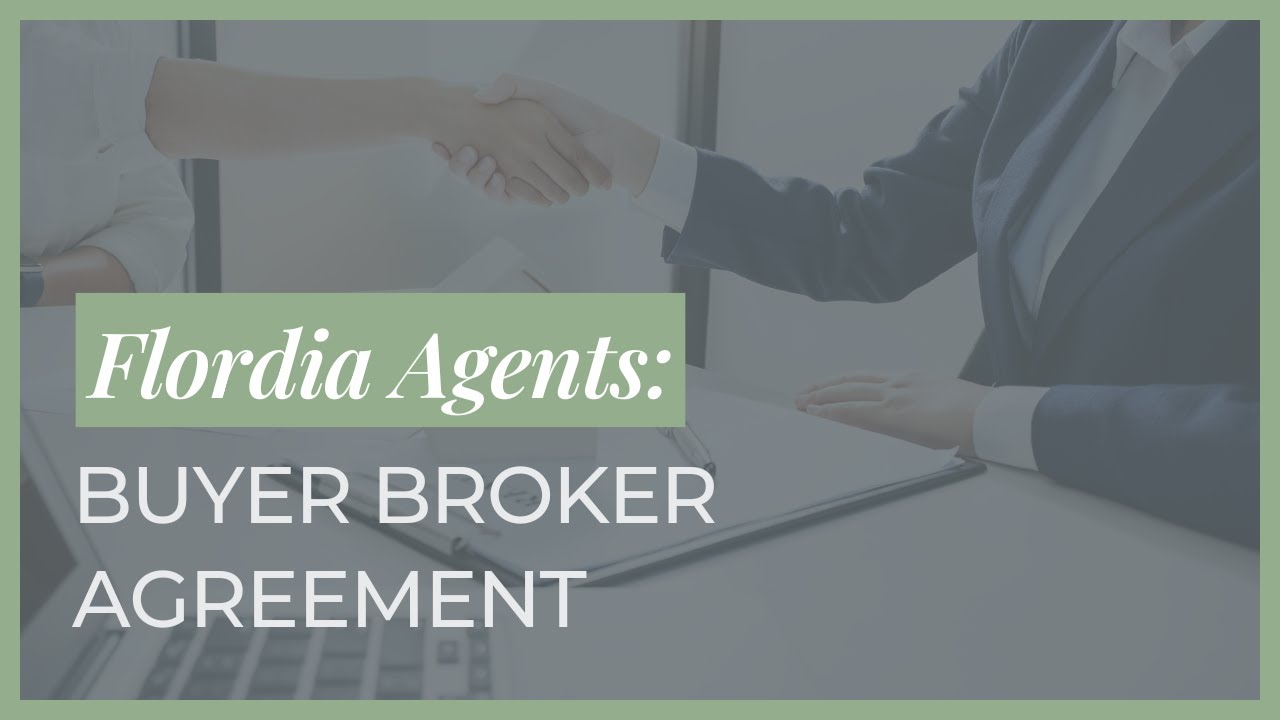 Florida Real Estate Agents: Updated Buyer Broker Agreement (August 2024) - What You Need to Know