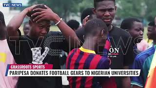 Paripesa Donates Football Gears To Nigerian Universities