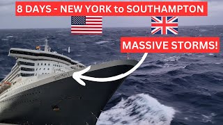 POTENTIALLY 8 DAYS OF TERROR CROSSING THE NORTH ATLANTIC FROM BROOKLYN, NY TO SOUTHAMPTON, ENGLAND.