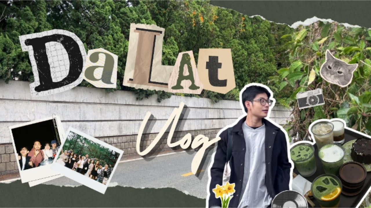 Vlog 001: Đà Lạt 3n2đ chỉ có ăn và ăn 🍜🍓🥘, vlog debut ít thoại nhất thế giới? 🎈