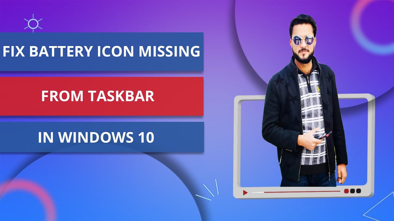 HOW TO FIX BATTERY ICON NOT SHOWING ON TASKBAR IN WINDOWS 10/8/7 ...