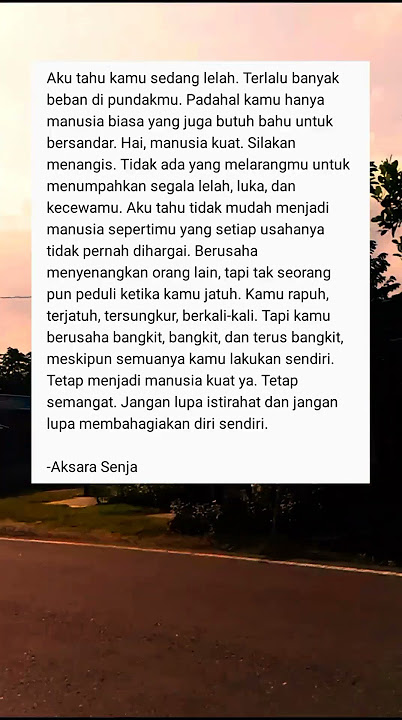 Kamu yang lagi capek, jangan lupa istirahat ya 😊 #quotes #katabijak #quotesislami #storywa #motivasi