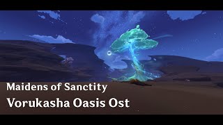 Genshin Impact - Maidens of Sanctity | Vourukasha Oasis Ost Timelapse