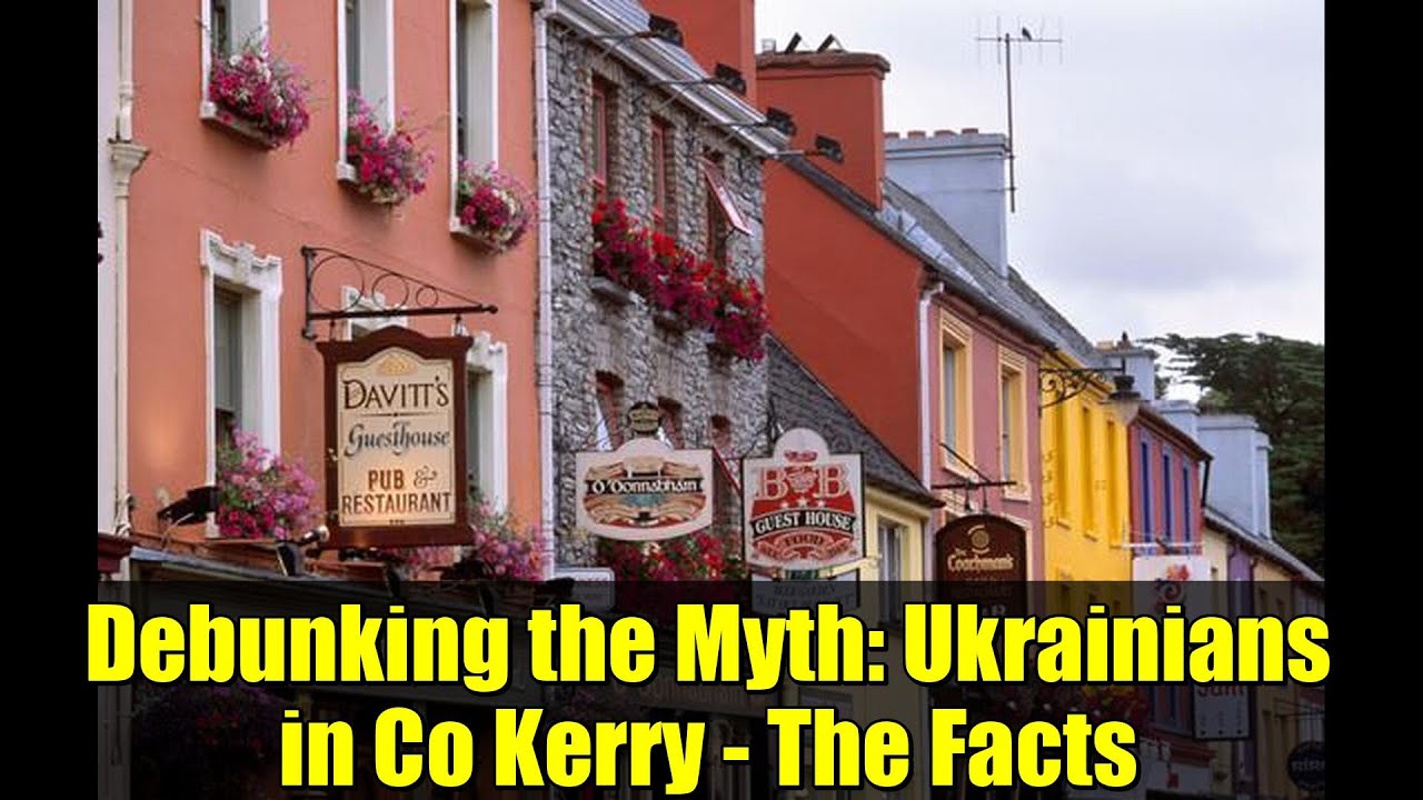 Развенчание мифа: украинцы в графстве Керри — факты