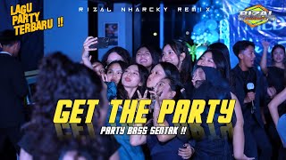 GEBRAK PESTA || BASS SENTAK 🌴 || RIZAL NHARCKY 2026