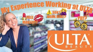 MY EXPERIENCE WORKING AT ULTA | The interview/hiring process | Why I’m no longer working at ULTA