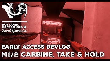 H3VR Devlog: M1/2 Carbines, Take & Hold Mode, Improvements for Front-Facing Joystick Teleport