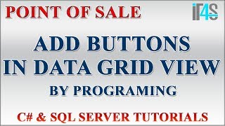 Point of Sale with C# and SQL Tutorial - Add button in data grid view programatically