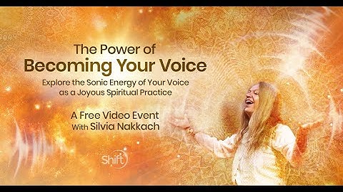 The Power of Becoming Your Voice Livestream with Silvia Nakkach