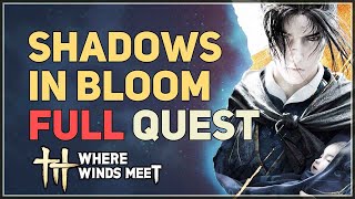 Shadows in Bloom Where Winds Meet