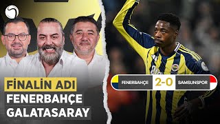Musaba Galatasarayı Muşamba Yapar Fenerbahçe - Samsunspor Maç Sonu Ali Naci, Emre Bol, Emre Z. Resimi