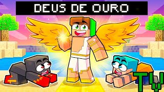 VIREI UM DEUS DE OURO NO MINECRAFT