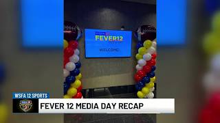 Fever 12 Media Day recap