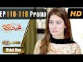 Watch Pakistani Drama | Mohabbat Zindagi Hai - Episode 118-119 Promo | Express Entertainment Dramas Online In HD