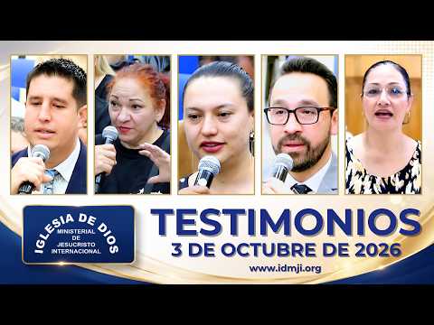 Testimonios 3 de octubre de 2026, Iglesia de Dios Ministerial de Jesucristo Internacional #IDMJI