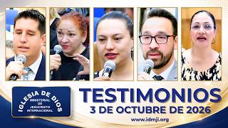Testimonios 3 de octubre de 2026,  Iglesia de Dios Ministerial de Jesucristo Internacional  #Idmji