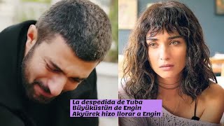 La despedida de Tuba Büyüküstün de Engin Akyürek hizo llorar a Engin