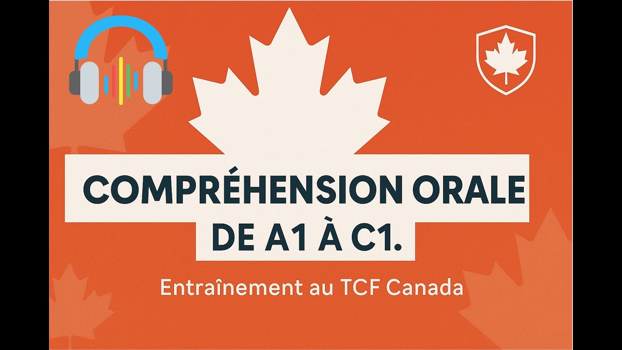TCF: Entraînement à la compréhension orale de A1 à C1