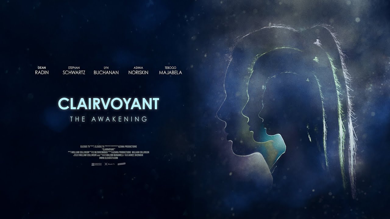 Clairvoyant – The Awakening of Psychic Vision | Official Documentary Trailer