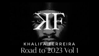 Khalifa Ferreira | Road to 2023 Vol 1 | Amapiano mix Dec 2022