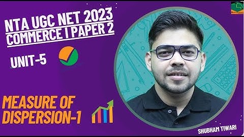 Measure of Dispersion -1 I Commerce & Management I NTA UGC NET 2023 I Hindi Explanation by Shubham