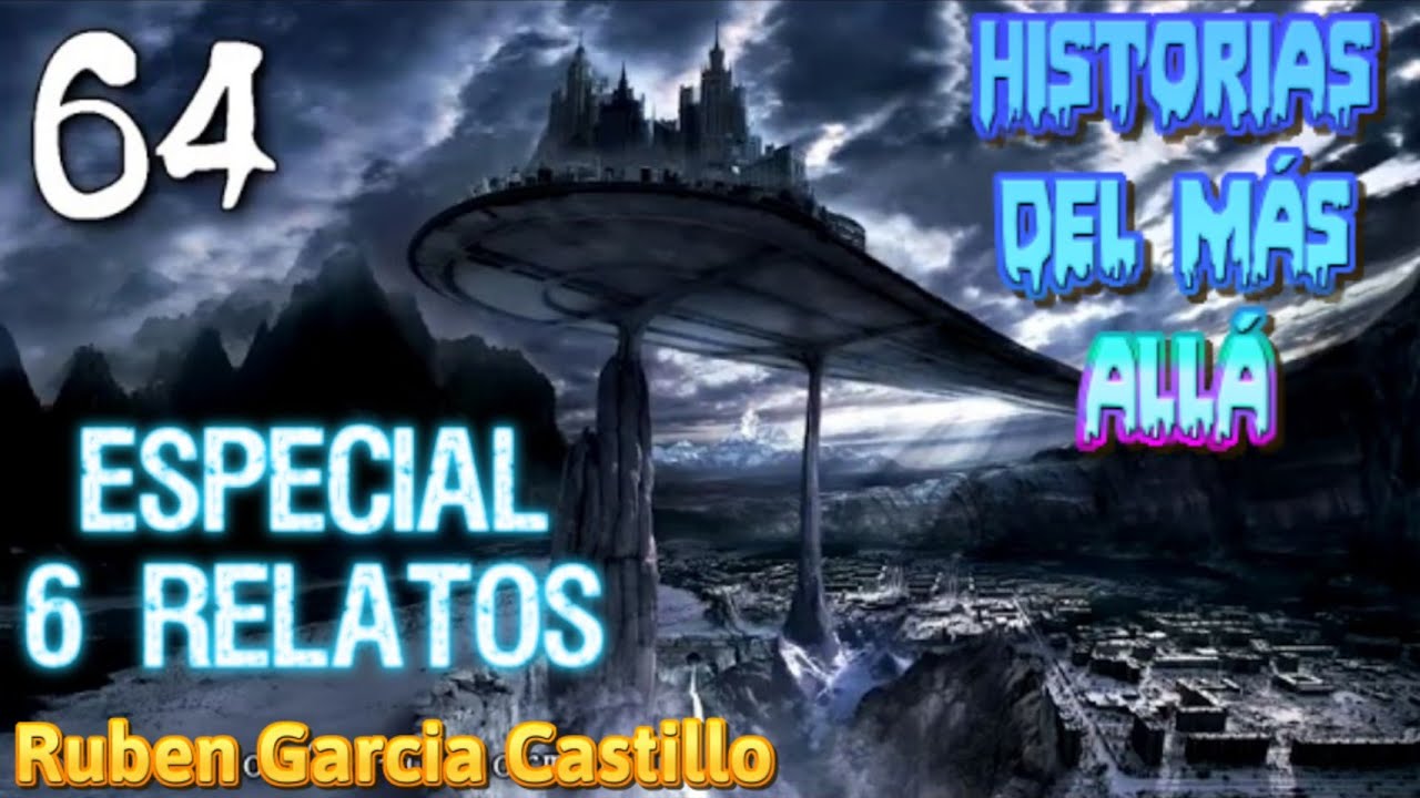 Historias del Más Allá (Especial 6 Relatos) Rubén García Castillo (#64) La Mano Peluda