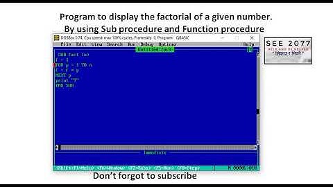Program to display the factorial of a given number. By using Sub and Function procedure