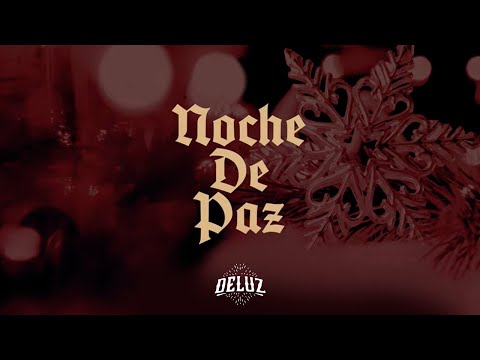 Deluz - Noche De Paz (Video Lyric Oficial)