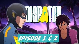 Superhero Comedy DISPATCH Here I Come | Episode 1 & 2 - Part 1