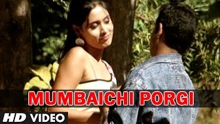 Song: mumbaichi porgi album: dabun baghatoy chiku singer: anand shinde
music director: pralhad meshram lyricist: label : t-series for l...