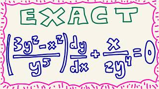 Solve ((3y^2 - x^2) / y^5 ) dy/dx + x/(2y^4) = 0 (Exact IVP)