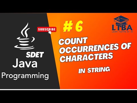 SDET Java Program 06: How To Count Occurrences of a Character in a String in JAVA
