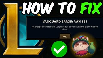 How To Fix Vanguard Error in League of Legends - Easy Fix