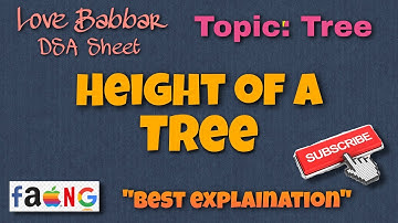 Height of a Tree | Love Babbar DSA Sheet | Amazon | Microsoft | Oracle🔥 | GFG | Leetcode