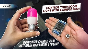 Turn Your Lights On/Off: EzloPi & Solid State Relay in Action!