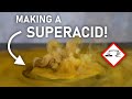 Distilling a superacid in my garage chlorosulfonic acid synthesis and reactions